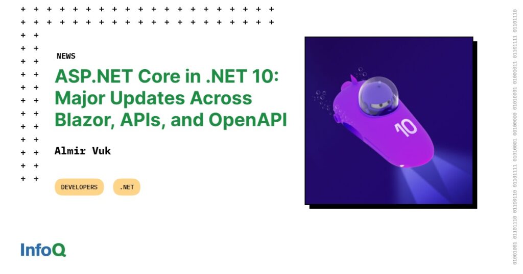 به‌روزرسانی‌های ASP.NET Core .NET 10: بهبودهای اساسی